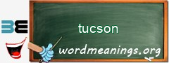 WordMeaning blackboard for tucson